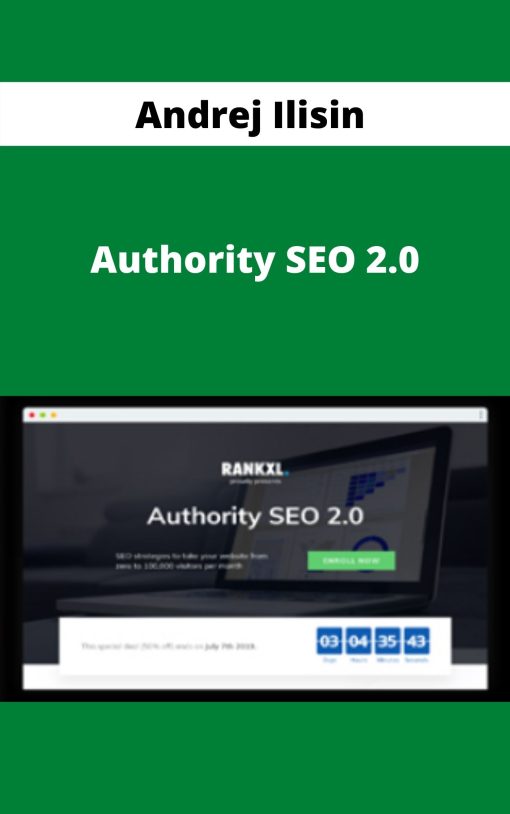 Andrej Ilisin – Authority SEO 2.0 –