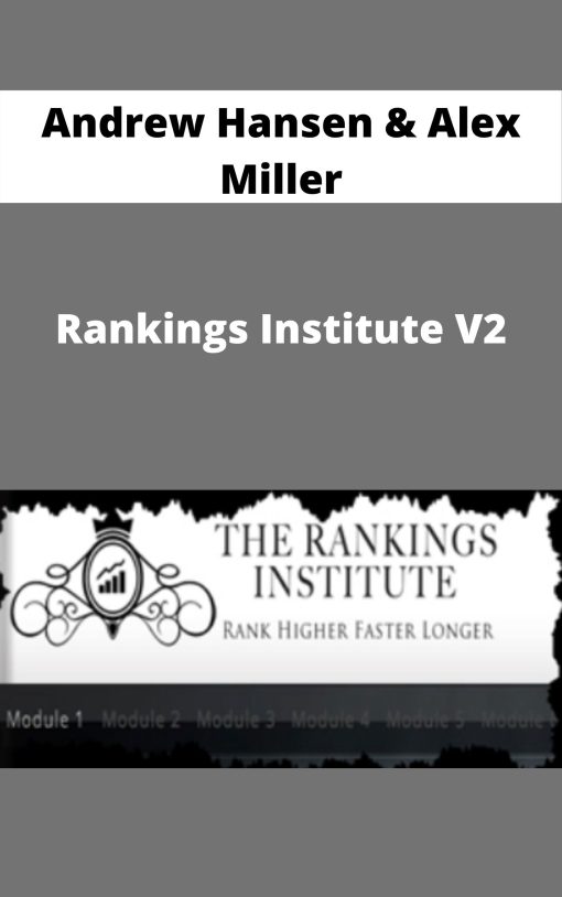 Andrew Hansen & Alex Miller – Rankings Institute V2