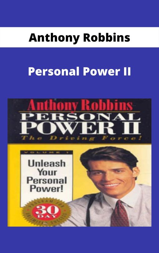 Anthony Robbins – Personal Power II