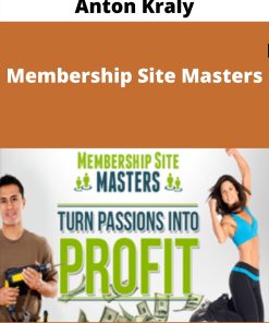 Anton Kraly – Membership Site Masters