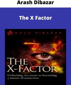 Arash Dibazar – The X Factor