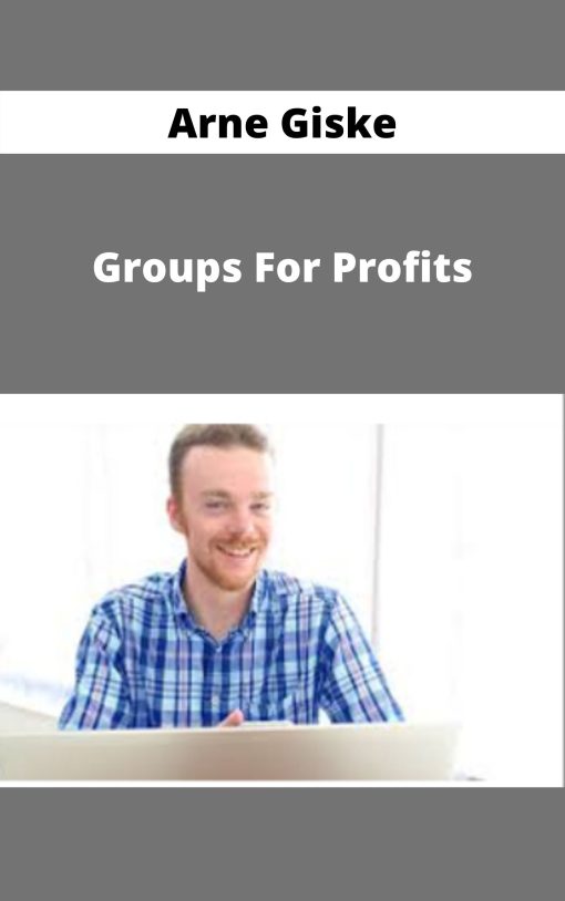 Arne Giske – Groups For Profits