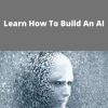 Artificial Intelligence A-Z™ – Learn How To Build An AI