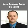 Ben Adkins – Local Business Group Blueprint