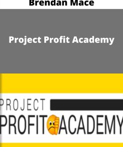 Brendan Mace – Project Profit Academy