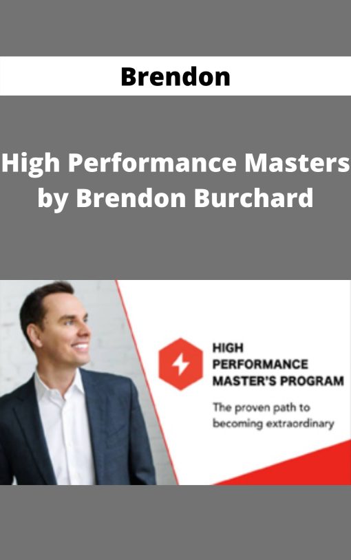 Brendon – High Performance Masters by Brendon Burchard