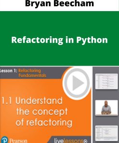 Bryan Beecham – Refactoring in Python