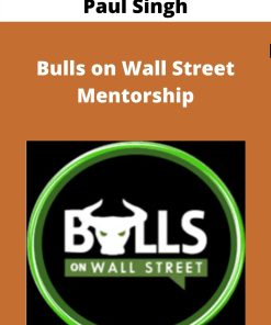 Bulls on Wall Street Mentorship – Paul Singh