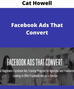 Cat Howell – Facebook Ads That Convert