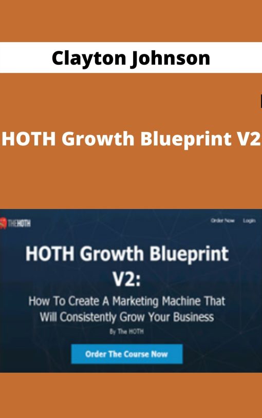 Clayton Johnson – HOTH Growth Blueprint V2