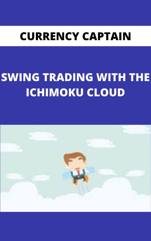 CURRENCY CAPTAIN – SWING TRADING WITH THE ICHIMOKU CLOUD