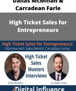 Dallas McMillan & Carradean Farley – High Ticket Sales for Entrepreneurs