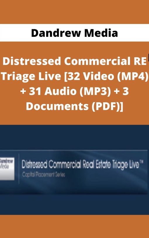 Dandrew Media – Distressed Commercial RE Triage Live [32 Video (MP4) + 31 Audio (MP3) + 3 Documents (PDF)]