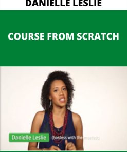 DANIELLE LESLIE – COURSE FROM SCRATCH