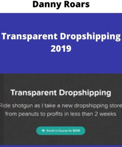 Danny Roars – Transparent Dropshipping 2019