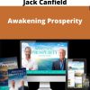 Dawa Tarchin Phillips & Jack Canfield – Awakening Prosperity