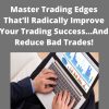 Daytradingzones – Master Trading Edges That?ll Radically Improve Your Trading Success?And Reduce Bad Trades!