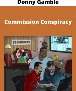 Donny Gamble – Commission Conspiracy