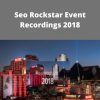 Dori Friend – Seo Rockstar Event Recordings 2018