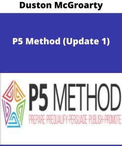 Duston McGroarty – P5 Method (Update 1