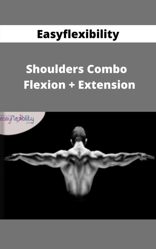 Easyflexibility – Shoulders Combo – Flexion + Extension