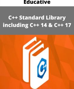 Educative – C++ Standard Library including C++ 14 & C++ 17