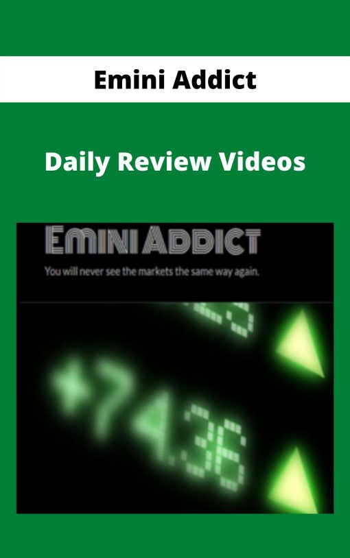 Emini Addict – Daily Review Videos