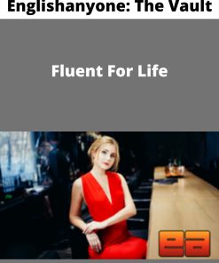 Englishanyone: The Vault – Fluent For Life