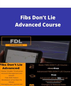 Fibs Don’t Lie Advanced Course