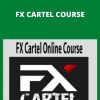 Fxcartel – FX CARTEL COURSE