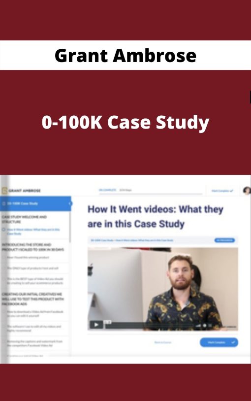 Grant Ambrose – 0-100K Case Study
