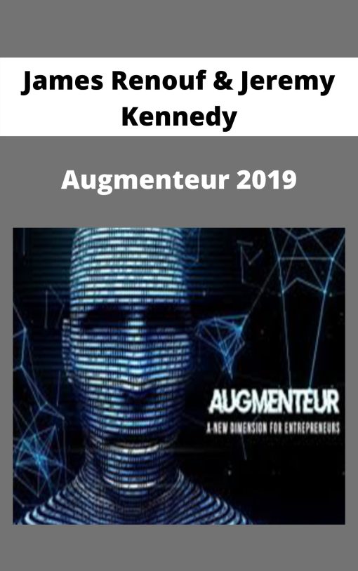 James Renouf & Jeremy Kennedy – Augmenteur 2019