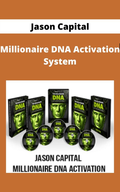 Jason Capital – Millionaire DNA Activation System