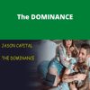 Jason Capital – The DOMINANCE