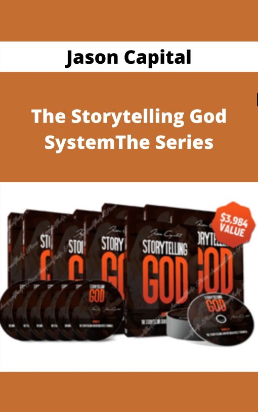 Jason Capital – The Storytelling God System