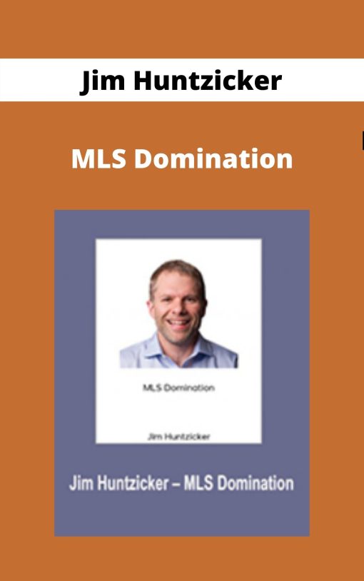 Jim Huntzicker – MLS Domination