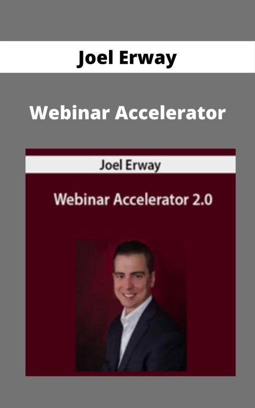 Joel Erway – Webinar Accelerator