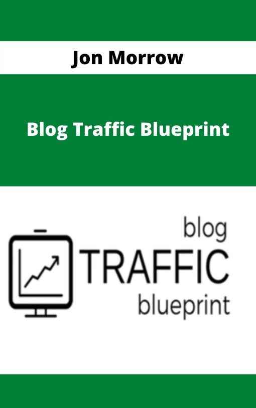 Jon Morrow – Blog Traffic Blueprint