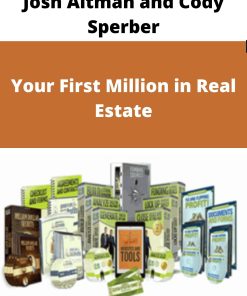 Josh Altman and Cody Sperber – Your First Million in Real Estate