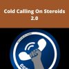 Joshua Gayman – Cold Calling On Steroids 2.0