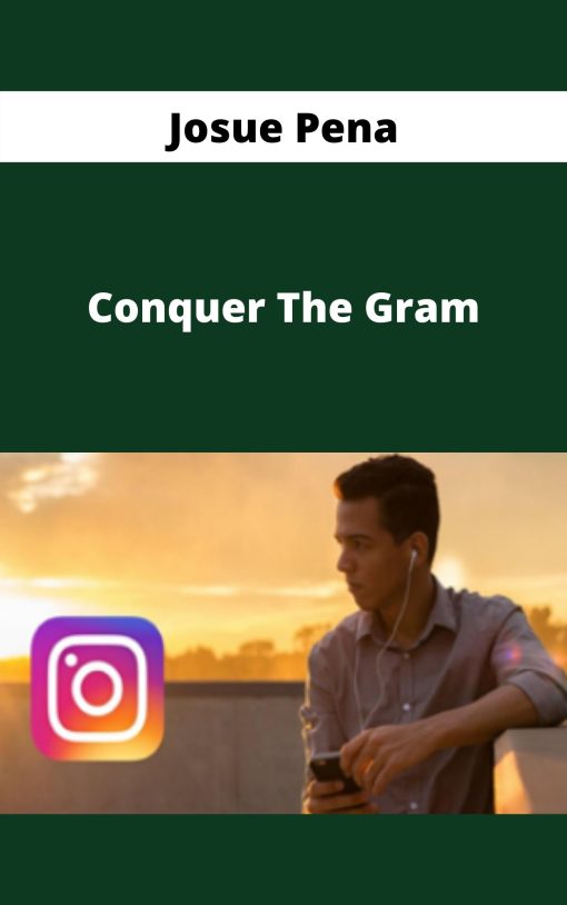 Josue Pena – Conquer The Gram