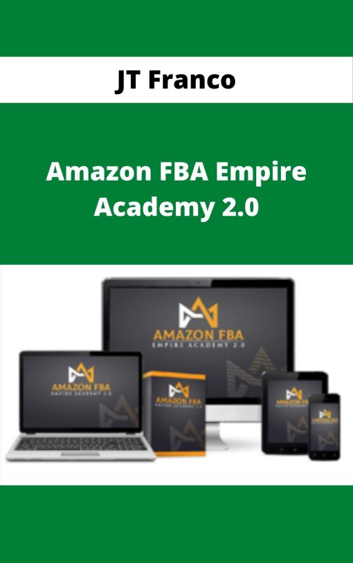 JT Franco – Amazon FBA Empire Academy 2.0