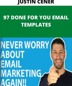 JUSTIN CENER – 97 DONE FOR YOU EMAIL TEMPLATES