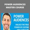 JUSTIN CENER – POWER AUDIENCES MASTER COURSE