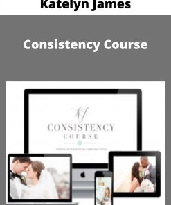 Katelyn James – Consistency Cours