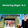 Kathy Kennebrook – Marketing Magic I & II