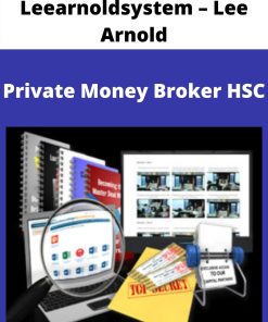 Leearnoldsystem – Lee Arnold – Private Money Broker HSC