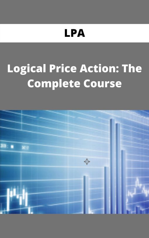 LPA – Logical Price Action: The Complete Cours