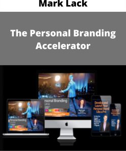 Mark Lack – The Personal Branding Accelerator