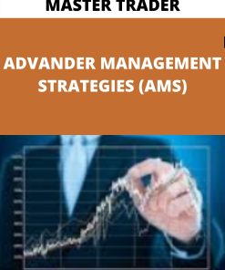 MASTER TRADER – ADVANDER MANAGEMENT STRATEGIES (AMS)